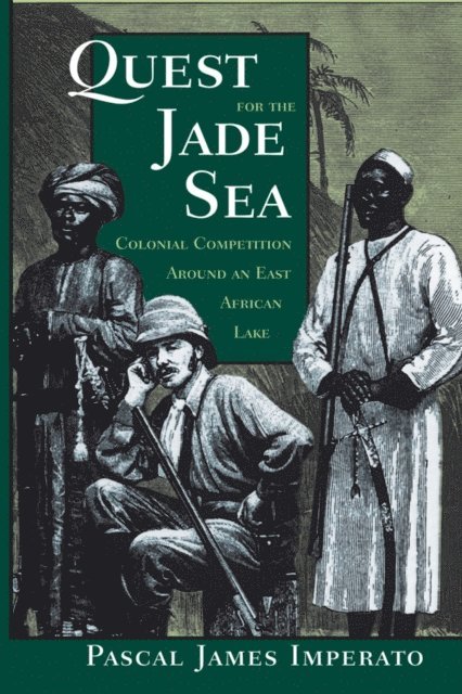 Pascal James Imperato - Quest For The Jade Sea, E-bok