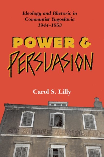Carol S Lilly - Power And Persuasion, E-bok