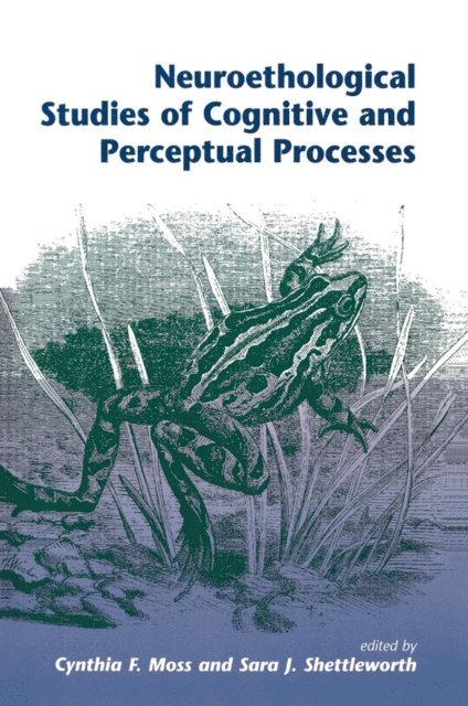 Sara J Shettleworth, Cynthia Moss - Neuroethological Studies Of Cognitive And Perceptual Processes, E-bok