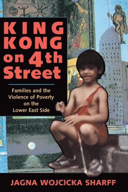 Jagna Wojcicka Sharff - King Kong On 4th Street, E-bok