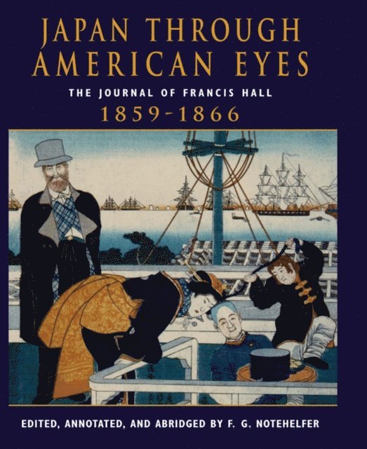 Fred G Notehelfer - Japan Through American Eyes, E-bok. Tillgänglighet: Lägg i varukorg
