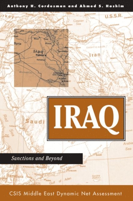 Ahmed S. Hashim, Anthony H Cordesman - Iraq, E-bok
