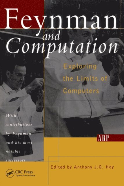 Anthony Hey - Feynman And Computation, E-bok