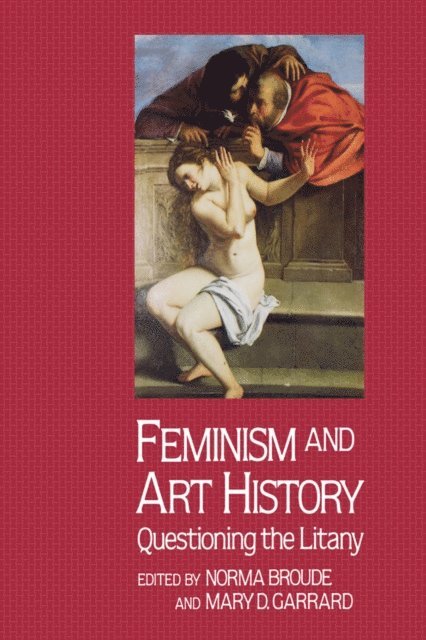 Mary Garrard, Norma Broude - Feminism And Art History, E-bok