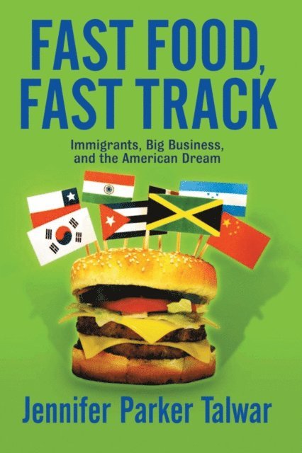 Jennifer Parker Talwar - Fast Food, Fast Track, E-bok. Tillgänglighet: Lägg i varukorg