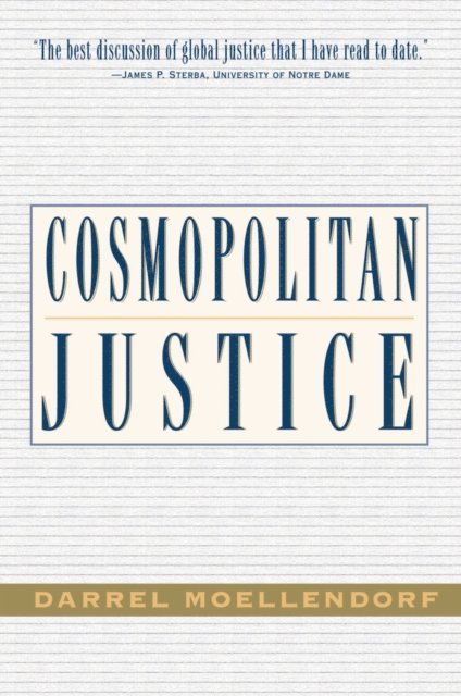 Darrel Moellendorf - Cosmopolitan Justice, E-bok