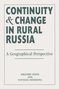 Continuity And Change In Rural Russia A Geographical Perspective