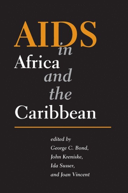 George Clement Bond - AIDS in Africa and the Caribbean, E-bok