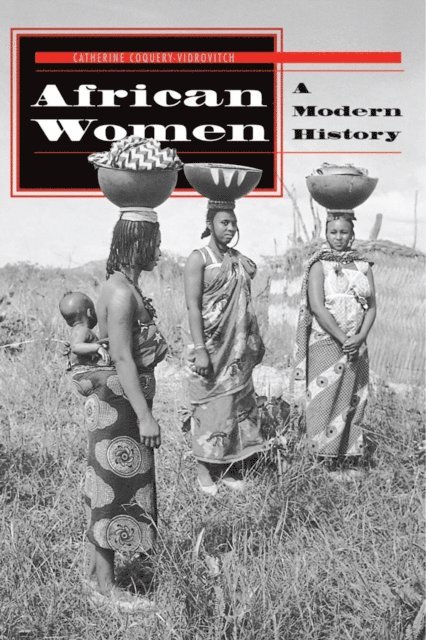 Beth Raps, Catherine Coquery-vidrovitch - African Women, E-bok