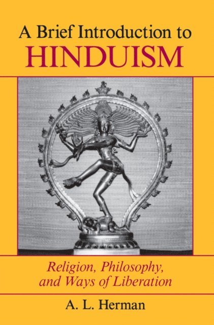 Arthur Herman, A. L. Herman - Brief Introduction To Hinduism, E-bok
