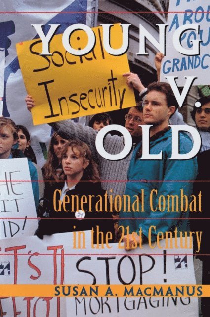 Susan A. MacManus - Young v. Old, E-bok