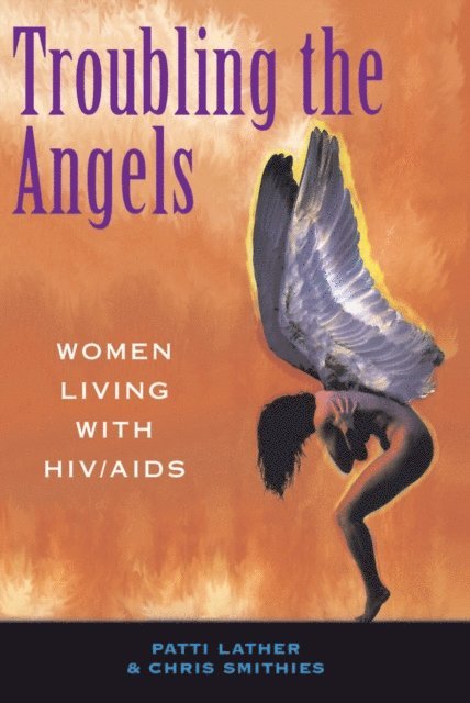 Patricia A Lather - Troubling The Angels, E-bok