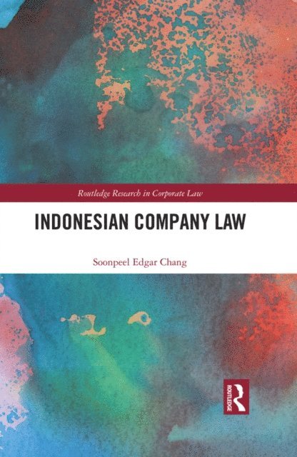 Soonpeel Edgar Chang - Indonesian Company Law, E-bok
