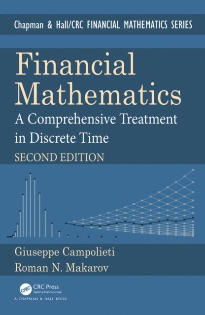 Roman N. Makarov, Giuseppe Campolieti - Financial Mathematics, E-bok