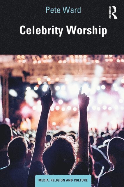 Pete Ward - Celebrity Worship, E-bok