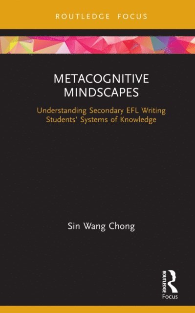 Sin Wang Chong - Metacognitive Mindscapes, E-bok