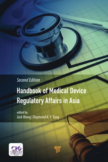 Raymond Tong, Jack Wong - Handbook of Medical Device Regulatory Affairs in Asia, E-bok