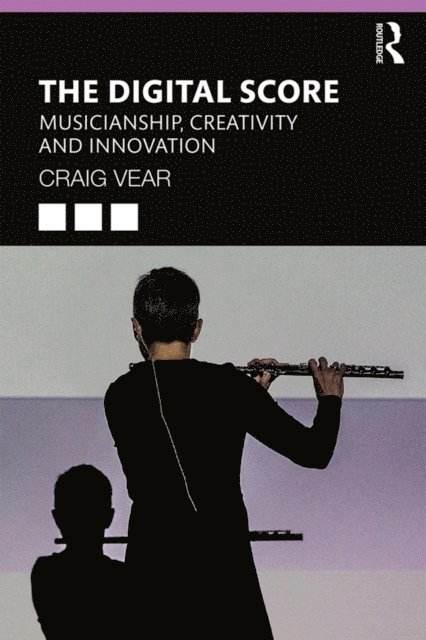 Craig Vear - Digital Score, E-bok