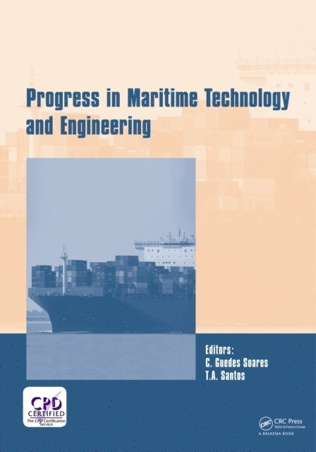 T.A. Santos, Carlos Guedes Soares - Progress in Maritime Technology and Engineering, E-bok