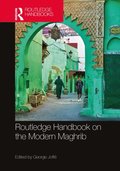 Routledge Handbook on the Modern Maghrib