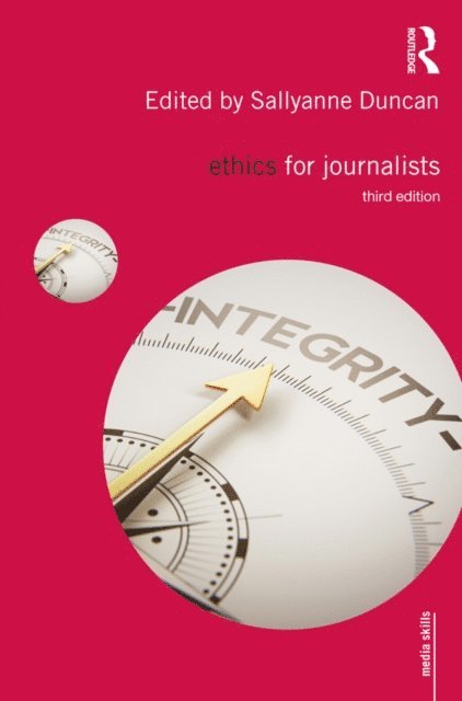 Sallyanne Duncan - Ethics for Journalists, E-bok