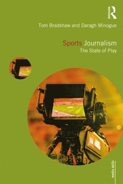 Daragh Minogue, Tom Bradshaw - Sports Journalism, E-bok
