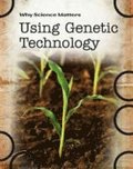 Using Genetic Technology