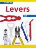 What Do Levers Do
