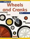What Do Wheels And Cranks Do?