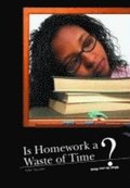 Is Homework a Waste of Time?