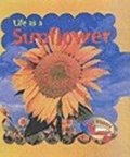 Life As A Sunflower