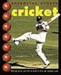 Essential Sports: Cricket