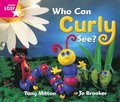 Rigby Star Guided Reception: Pink Level: Who Can Curly See? Pupil Book (single)