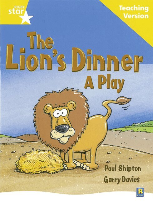 Rigby Star Guided Reading Yellow Level: The Lion's Dinner Teaching Version, Häftad. Tillgänglighet: Lägg i varukorg
