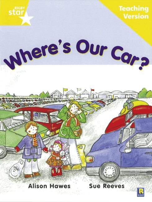 Rigby Star Guided Reading Yellow Level: Where's Our Car? Teaching Version, Häftad. Tillgänglighet: Lägg i varukorg