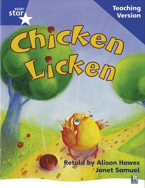Rigby Star Phonic Guided Reading Blue Level: Chicken Licken Teaching Version, Häftad
