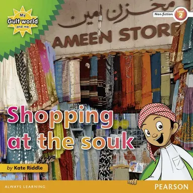 Kate Riddle - My Gulf World and Me Level 2 non-fiction reader: Shopping at the souk, Häftad