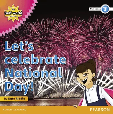 Kate Riddle - My Gulf World and Me Level 3 non-fiction reader: Let's celebrate National Day!, Häftad