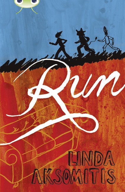 Linda Aksomitis - Bug Club Independent Fiction Year 6 Red + Run, Häftad. Tillgänglighet: Lägg i varukorg