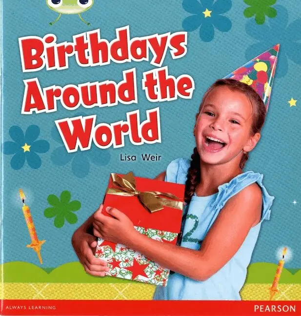 Bug Club Independent Non Fiction Year 1 Non Fiction Green B Birthdays Around The World