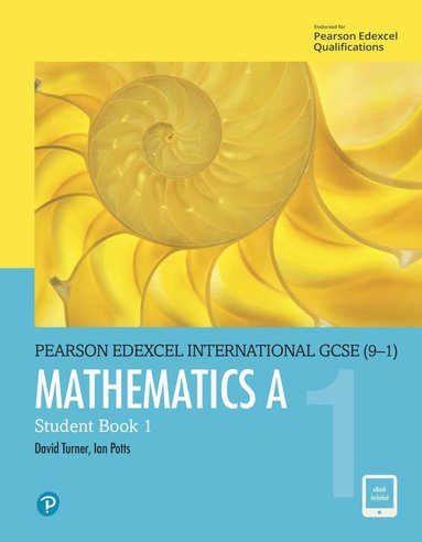Pearson Edexcel International GCSE (9-1) Mathematics A Student Book 1 av D A Turner, I A Potts