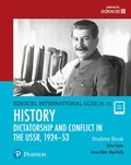 Pearson Edexcel International GCSE (9-1) History: Dictatorship and Conflict in the USSR, 192453 Student Book