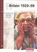 Heinemann Advanced History: Britain 1929-98