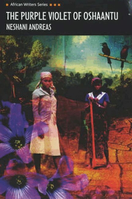 Neshani Andreas - The Purple Violet of Oshaantu, Häftad