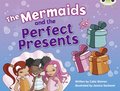 Bug Club Guided Fiction Year 1 Blue C The Mermaids and Perfect Presents