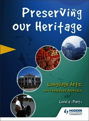 Preserving our Heritage Level 2 Part 1