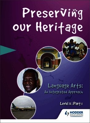 Preserving our Heritage Level 3 Part 1