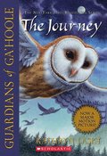 The Journey (Guardians of Ga'hoole #2): Volume 2
