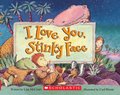 I Love You, Stinky Face
