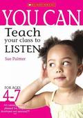 Teach your class to listen Ages 4-7